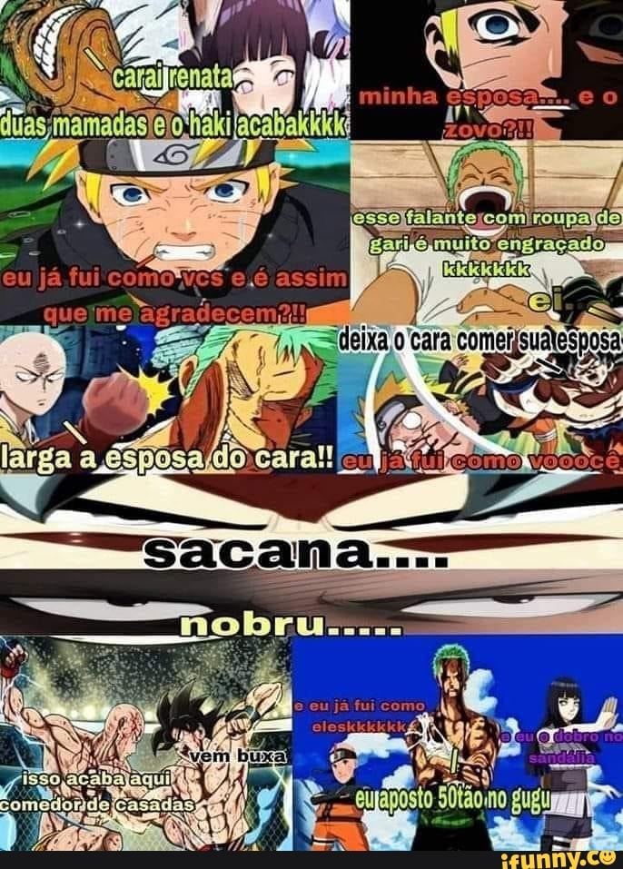 Resultado de imagem para anime meme br  Naruto memes, Memes de anime, Memes  engraçados naruto