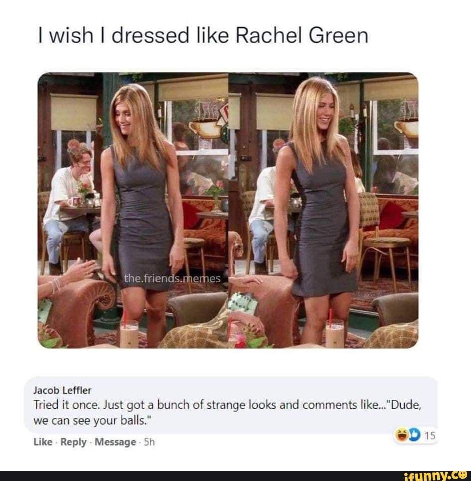 I Dressed Like Rachel Green From Friends