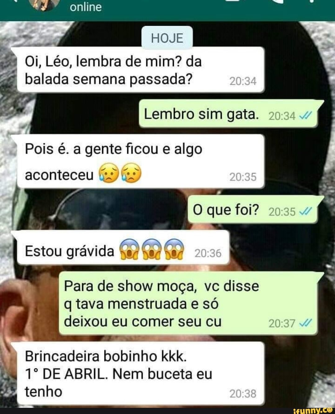 Pois é. a gente ficou e algo aconteceu (2) o Estou grávida O O O Para de  show