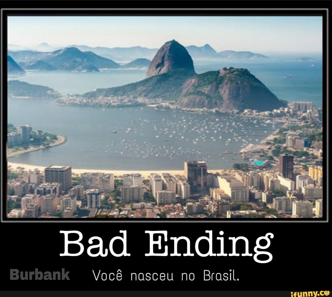 Bad Ending O seu pou realmente morreu - iFunny Brazil