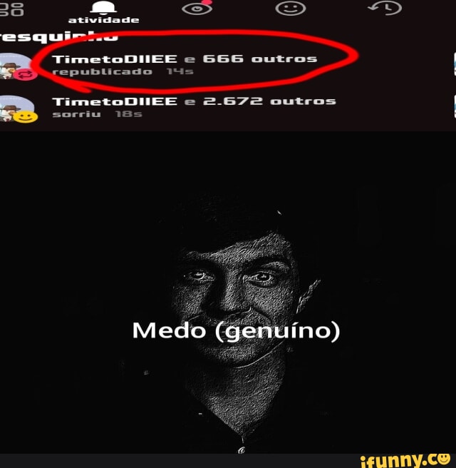 Pessoa diz que n e um meme engraçado -so tem meme republicado no