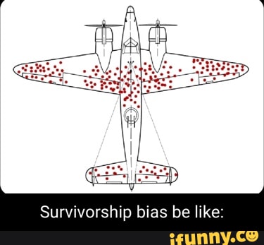 Survivorship bias fe BrAs Survivorship bias or survival bias is