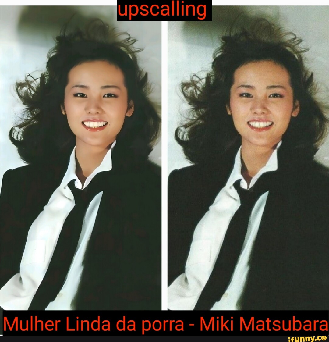 Mulher Linda da porra - Miki Matsubara - iFunny Brazil