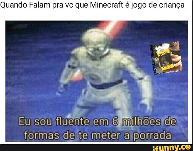 Vamos jogar Minecraft? Minecrafit jogo de criança - iFunny Brazil