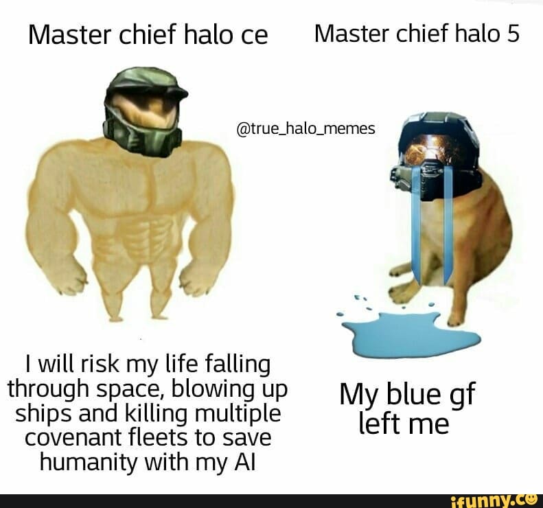 Master chief halo ce Master chief halo 5. halo memes will risk my life falling through space