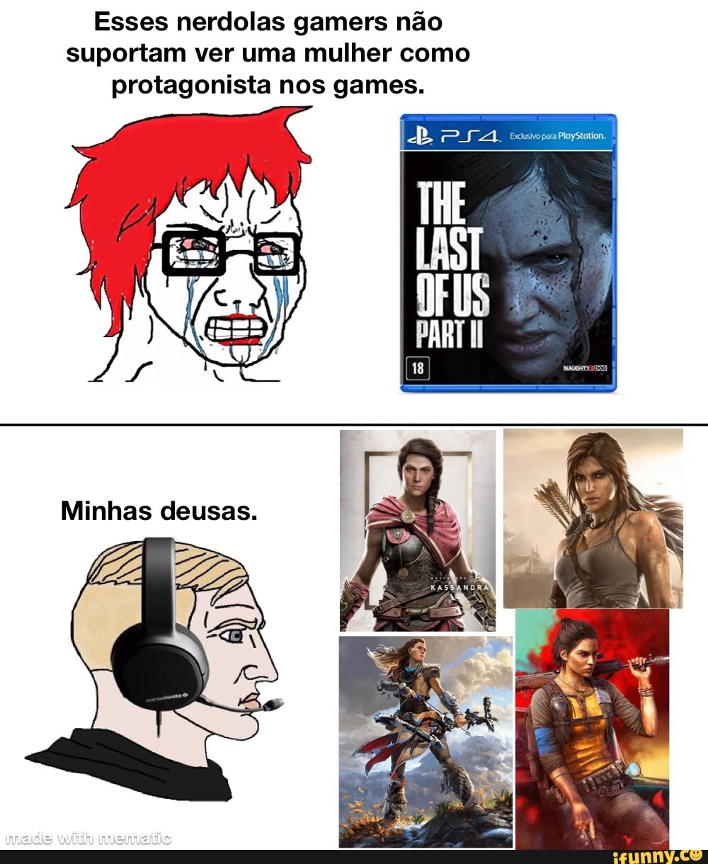 mulheres perturbam os homens até nos games - Meme by pampersd