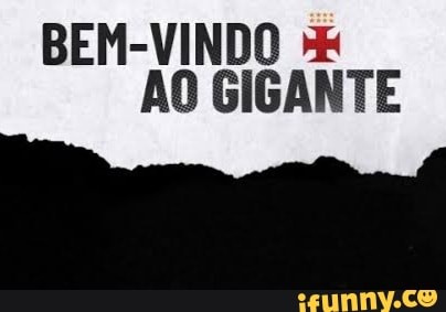BEM-VINDO ÃO GIGANTE RIP-INDRA ATACANTE - iFunny Brazil