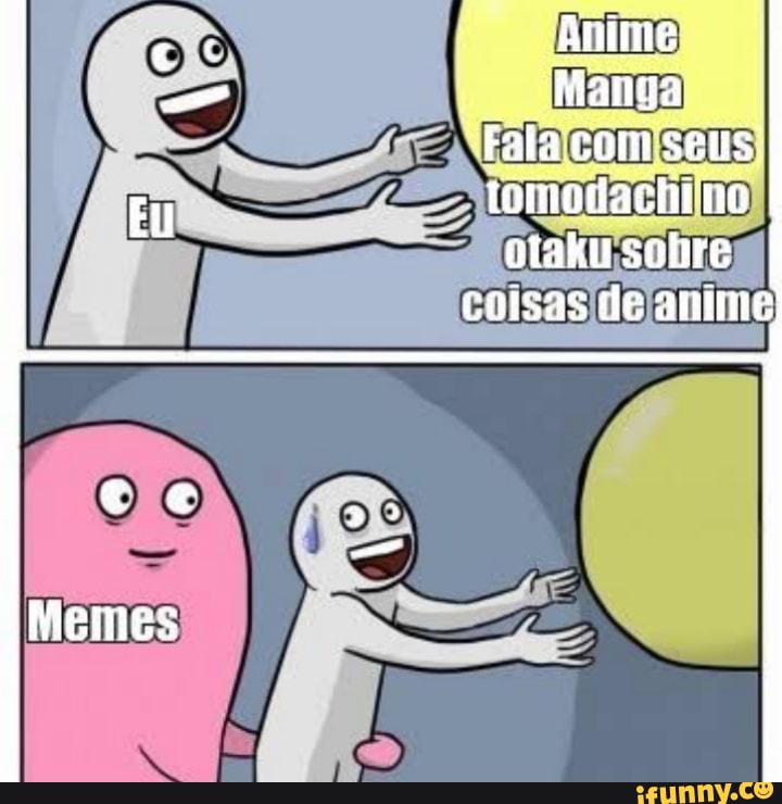 Animes e seus memes (menes)