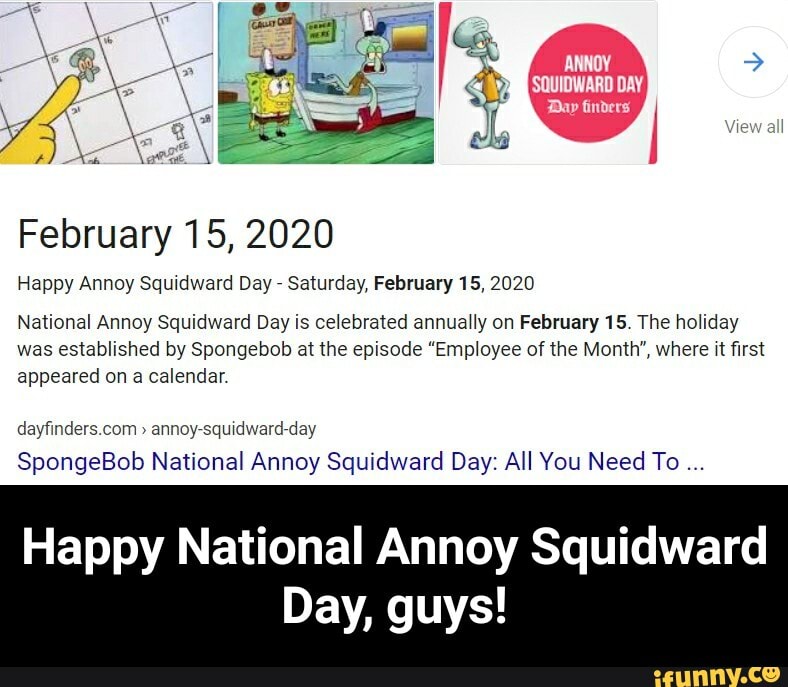 Annoy Squidward Day - February 15, 2025