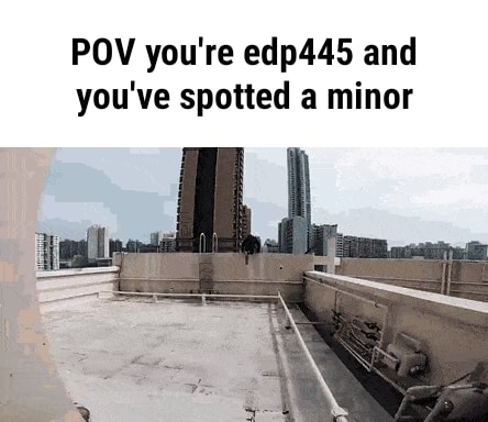 Edp445 is a legend : r/memes