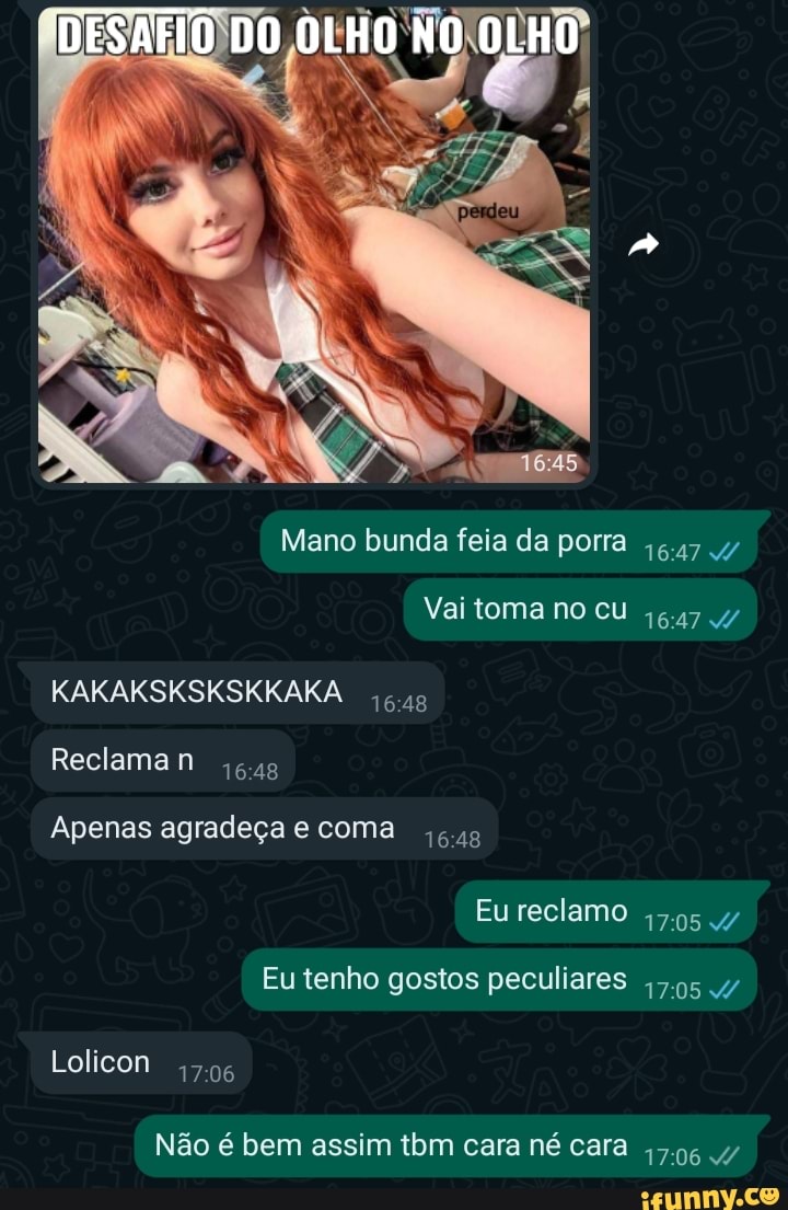 Eu tenho gostos peculiares