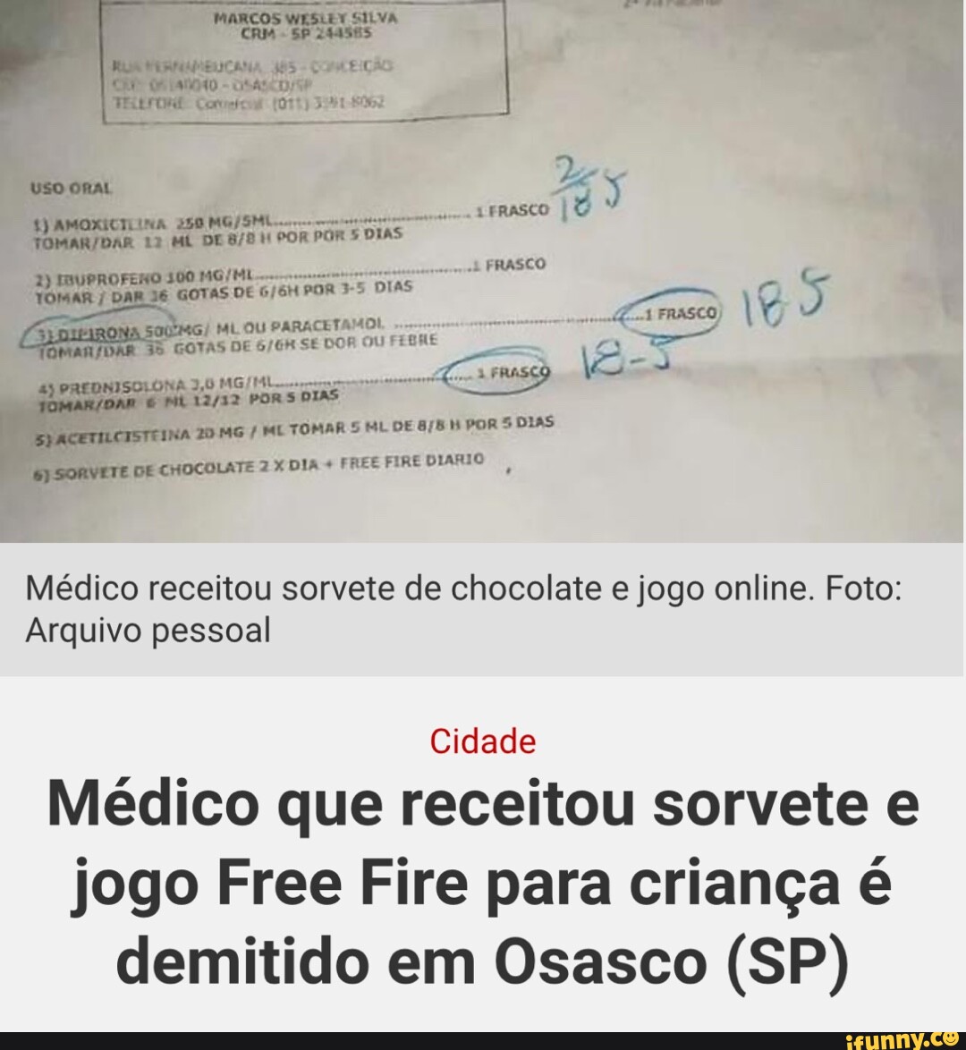 Médico que receitou sorvete e jogo 'Free Fire' a criança é demitido