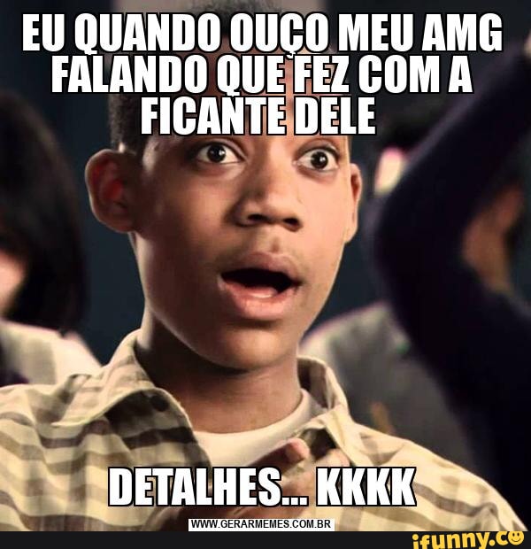 Ficante memes. Best Collection of funny Ficante pictures on iFunny Brazil