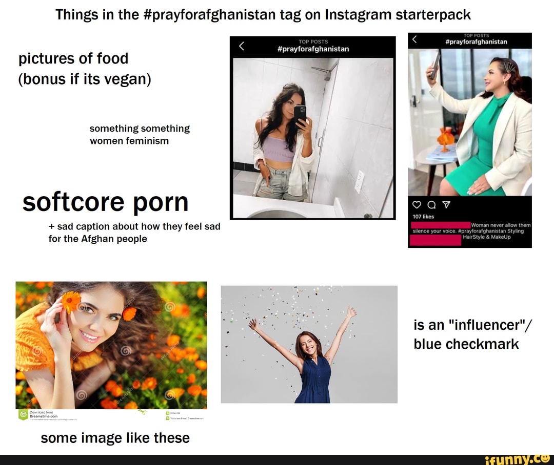 Feminism Porn Captions - Things in the #prayforafghanistan tag on Instagram starterpack  #prayforafghanistan #prayforafghanistan pictures of food (bonus if its