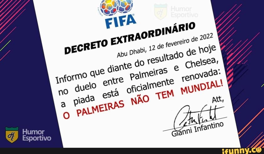 Humor Esportivo on X: Piada 'Palmeiras não tem mundial' renovada com  sucesso  / X