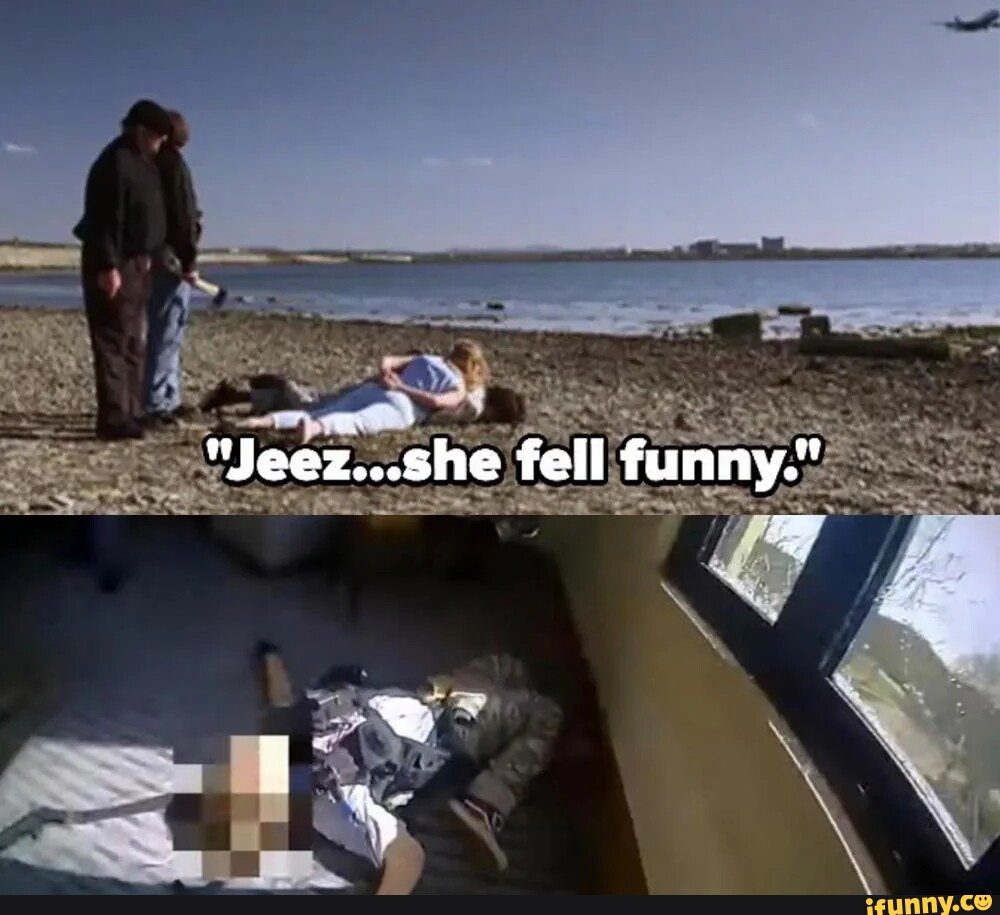 Jeez...she fell funny.