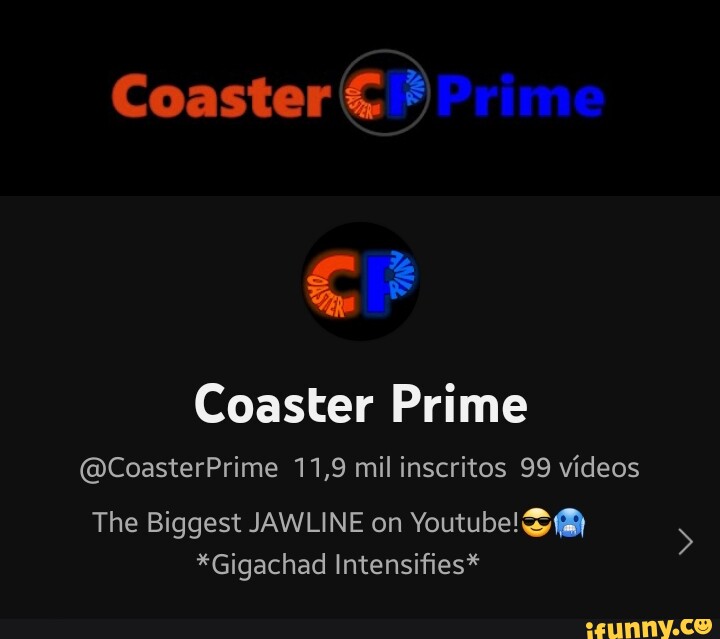 Coaster Prime FF Coaster Prime CoasterPrime 11 9 mil inscritos 99