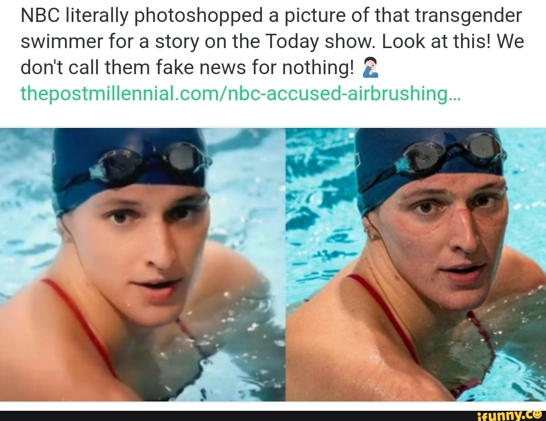 NBC literally photoshopped a picture of that transgender swimmer for a