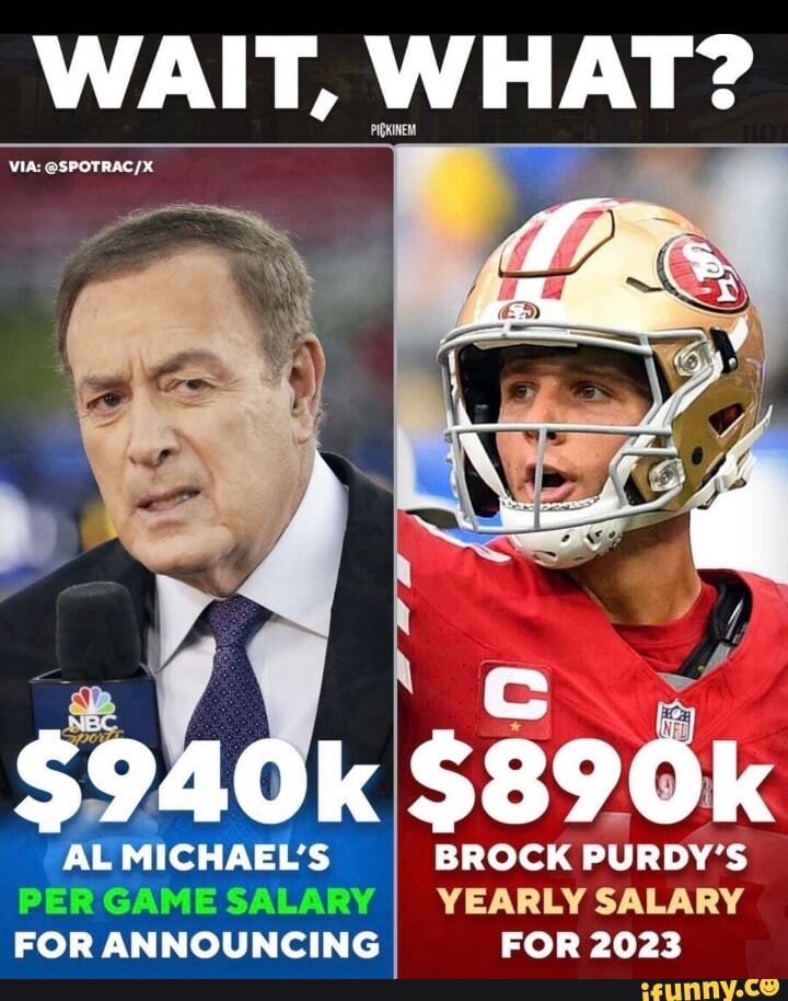 WAIT, WHAT? AL MICHAEL' BROCK PURDY'S PER GAME SALARY I YEARLY SALARY