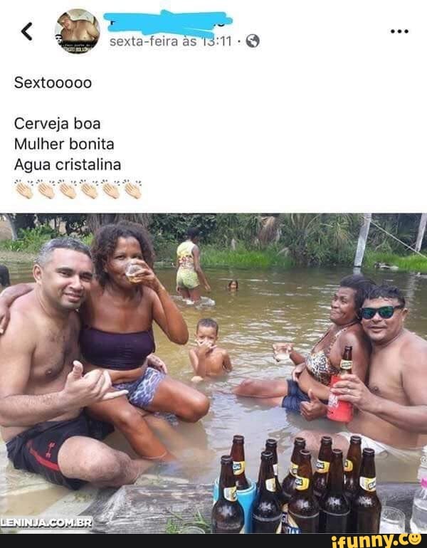 Sextooooo Cerveja boa Mulher bonita Agua cristalina