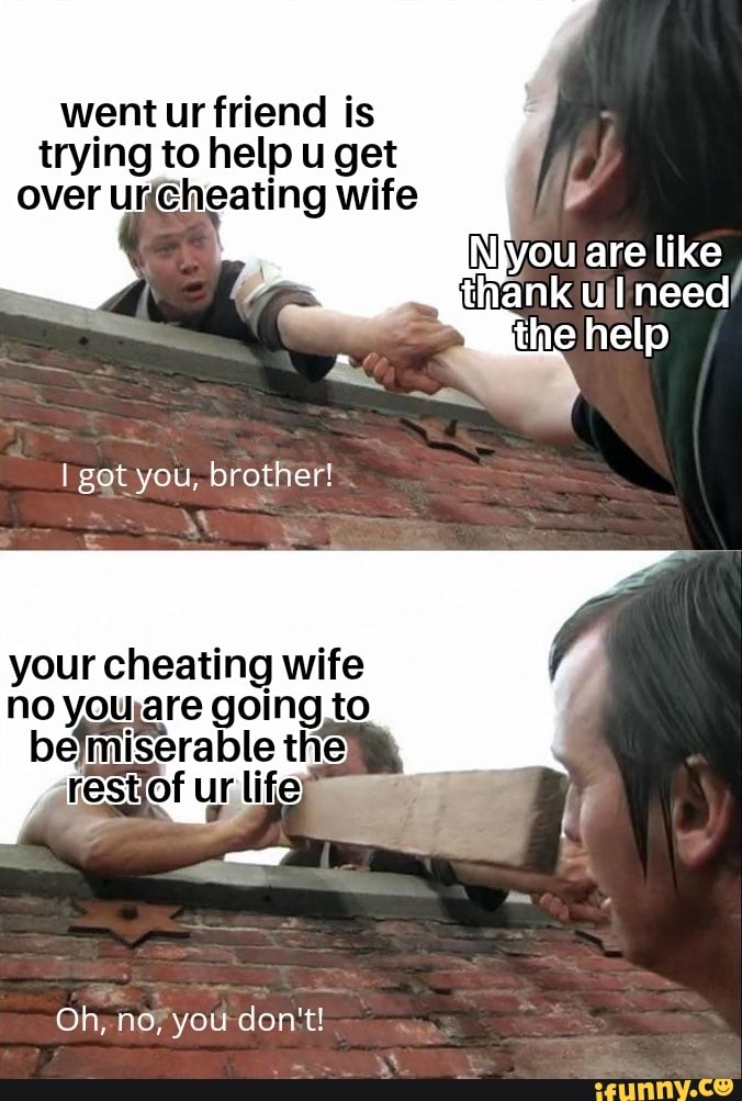 cheating wife meme