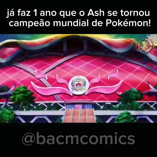 E penser que com tine meels forte que ash fa teva, dle pardeu a liga  poleamon ala Trainer's Card Ash - iFunny Brazil