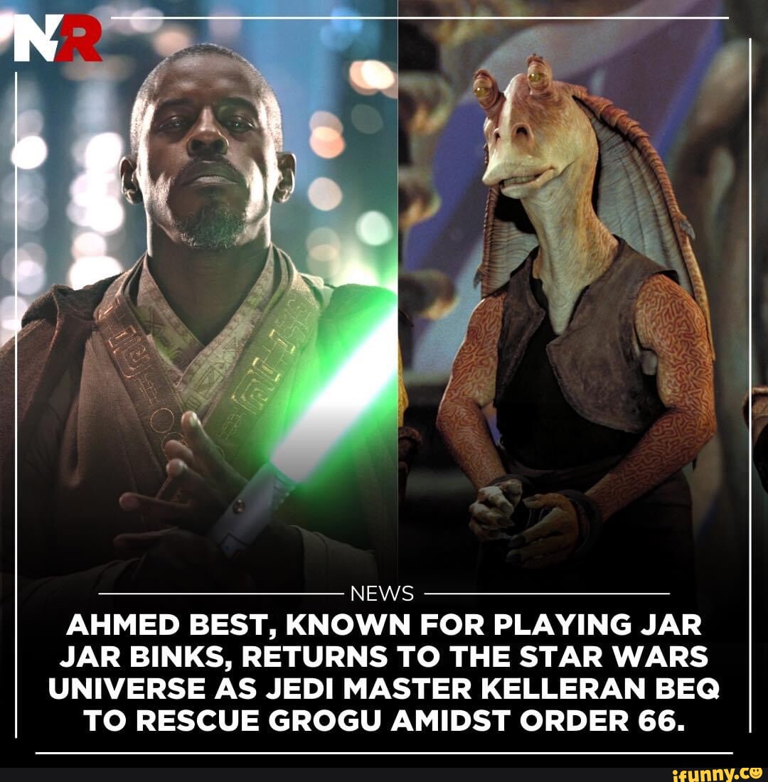 Star Wars' Ahmed Best on playing Jar Jar Binks