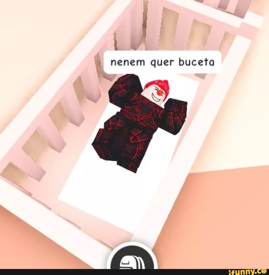 Nenem quer buceta - iFunny Brazil