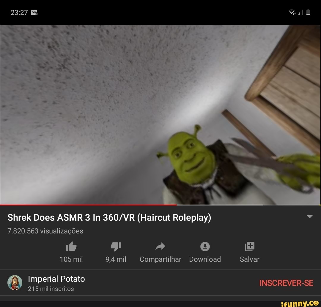 Shrek Does ASMR 3 In (Haircut Roleplay) 7.820.563 visualizações 16 gi! 