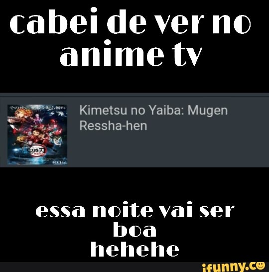 Cabei de ver no anime tv Kimetsu no Yaiba: Mugen Ressha-hen essa
