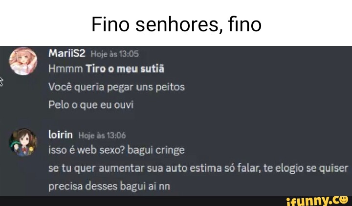 Fino senhores - iFunny Brazil