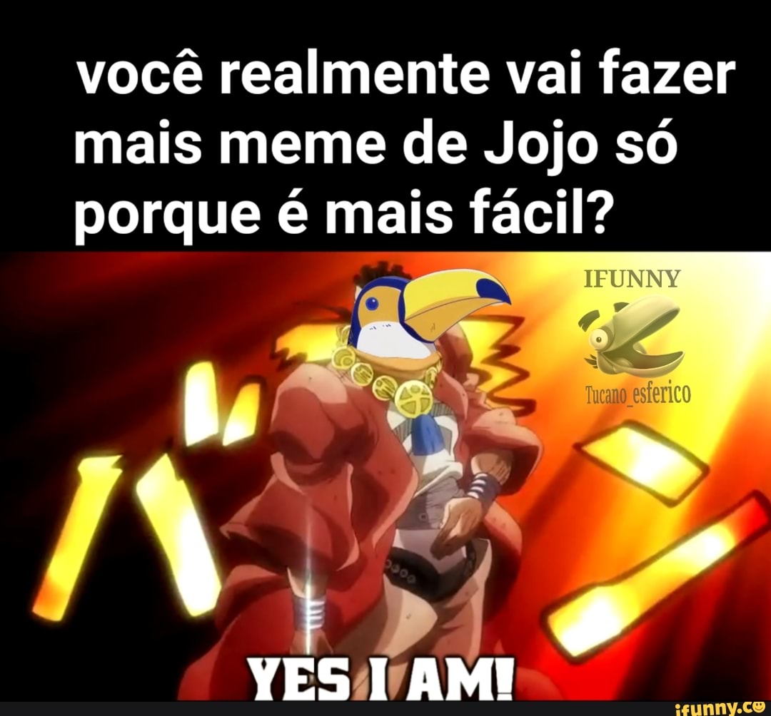 Vou começar a fazer memes de JoJo