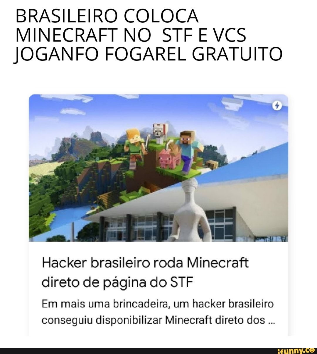 Hacker brasileiro roda Minecraft direto de página do STF