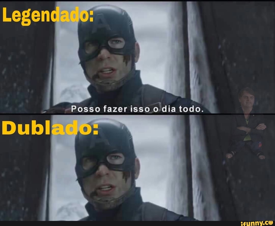 Dublado é tão bom quanio legendado - iFunny Brazil