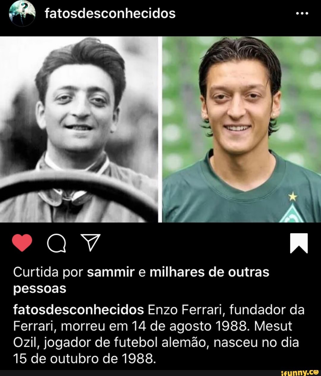 Fatos Desconhecidos - Enzo Ferrari, o fundador da Ferrai, morreu em 1988.  Mesut Özil, jogador de futebol, nasceu em 1988.