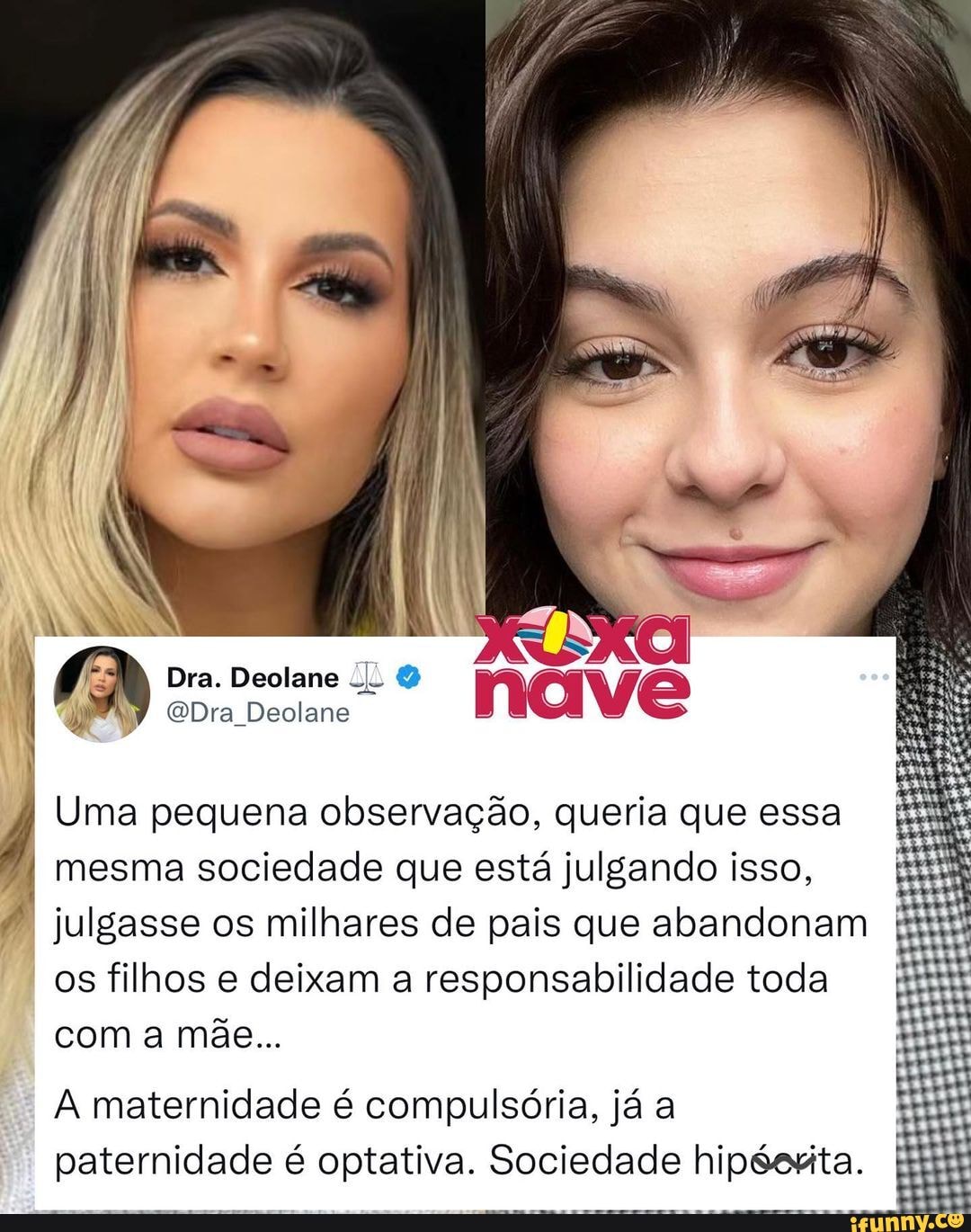 Dra. Deolane bra Deolane Uma pequena observação, queria que essa mesma  sociedade que está julgando isso,