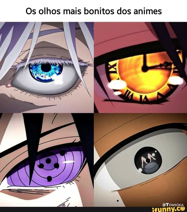 OS OLHOS NOS ANIMES ONARIZE A BOCA - iFunny Brazil