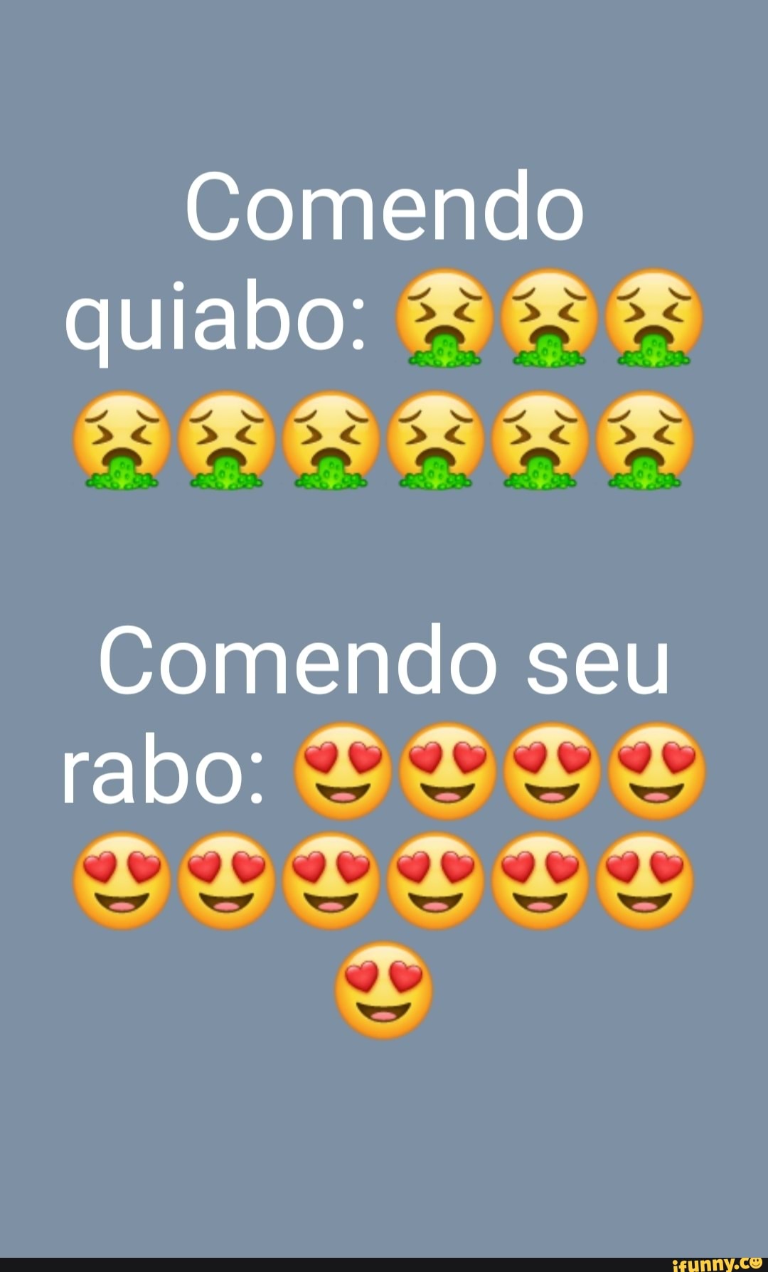 Comendo quiabo: Comendo seu rabo: - iFunny Brazil