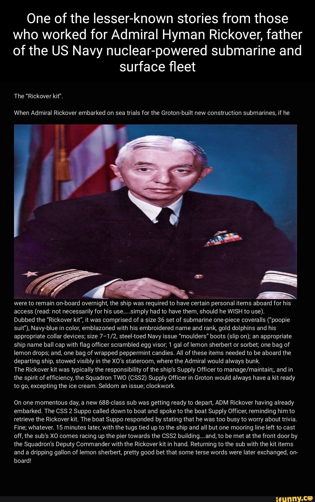 One of the lesserknown stories from those who worked for Admiral Hyman