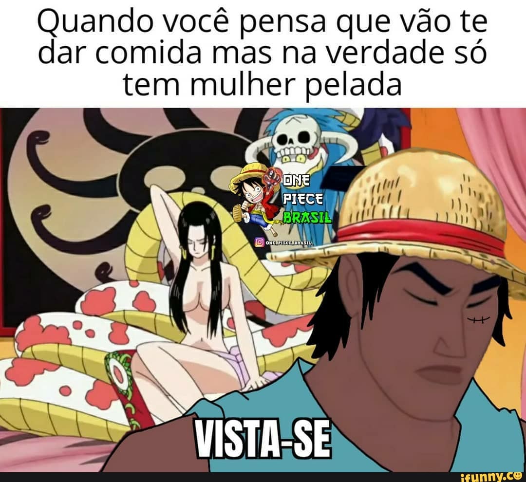 Quando você pensa que vão te dar comida mas na verdade só tem mulher pelada  - iFunny Brazil