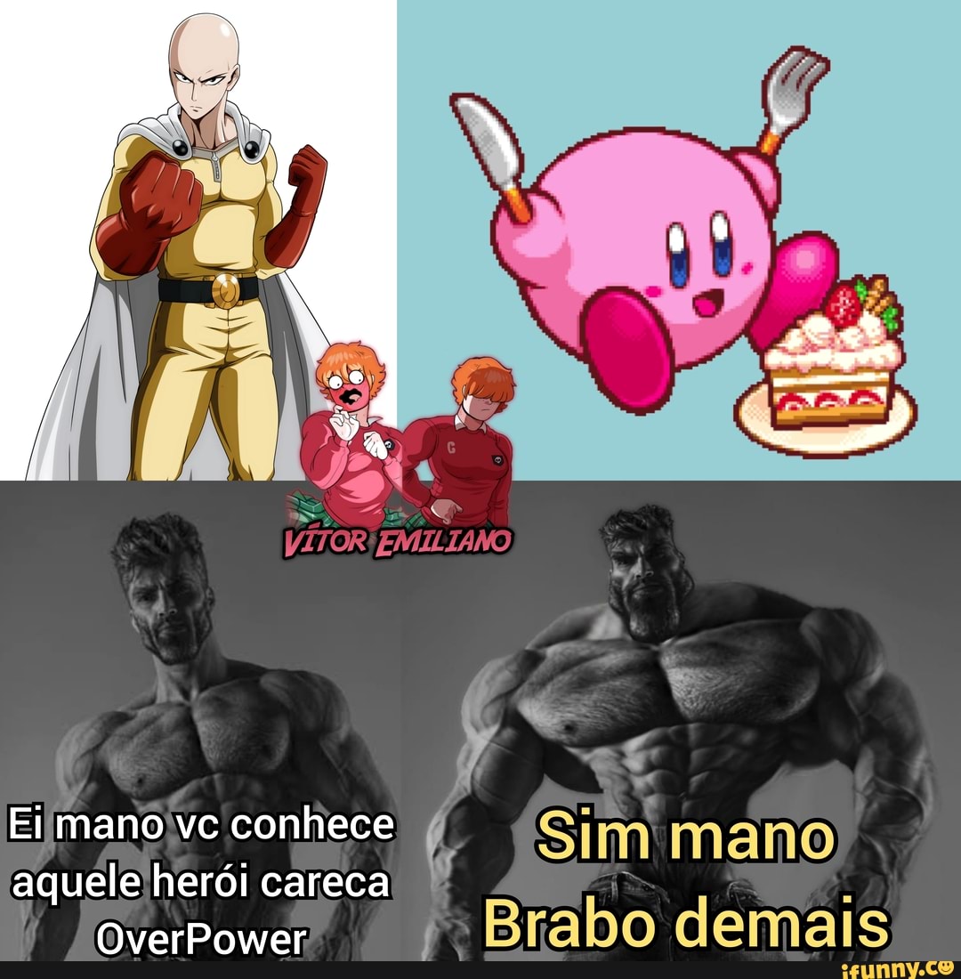 Aquele personagem careca que usa as habilidades pra Coniator 0 mal - iFunny  Brazil