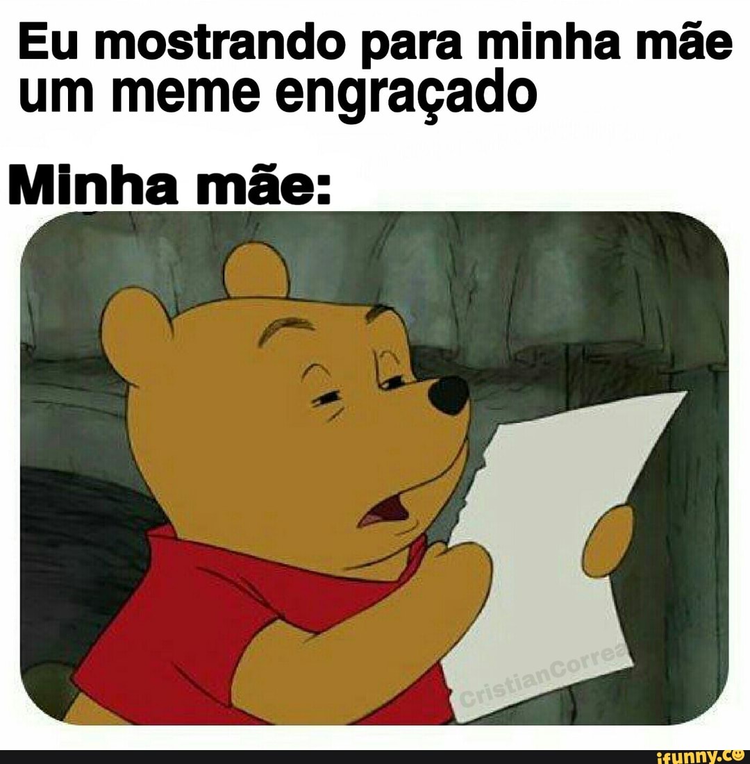 Memes em Imagens (Qmemesemimagens - Mãe, olha esse vídeo engraçado Minha  mãe: - iFunny Brazil