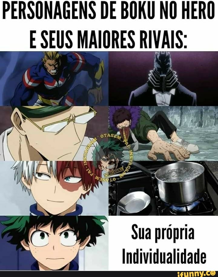 PERSONAGENS DE BOKU NO HERO E SUAS PLACAS DE CUIDADO! - iFunny Brazil