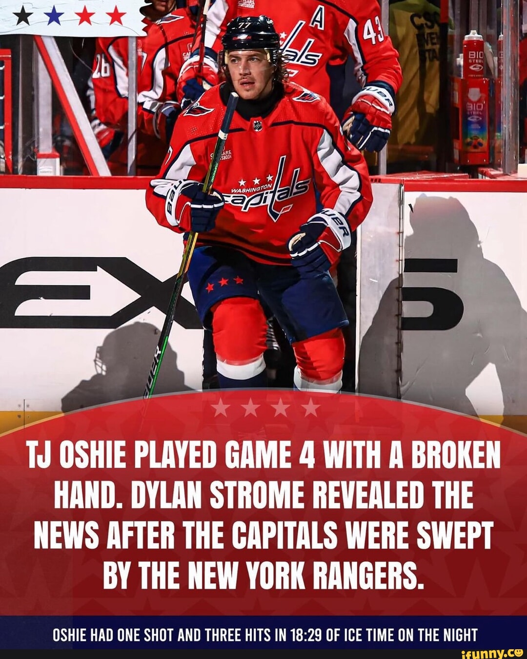 OSHIE PLAYED GAME 4 WITH A BROKEN HAND. DYLAN STROME REVEALED THE NEWS  AFTER THE CAPITALS