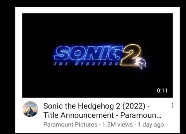 Sonic the Hedgehog 2 (2022) - Title Announcement - Paramount