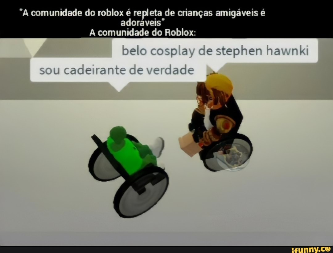 Roblox e para criança Roblox - iFunny Brazil