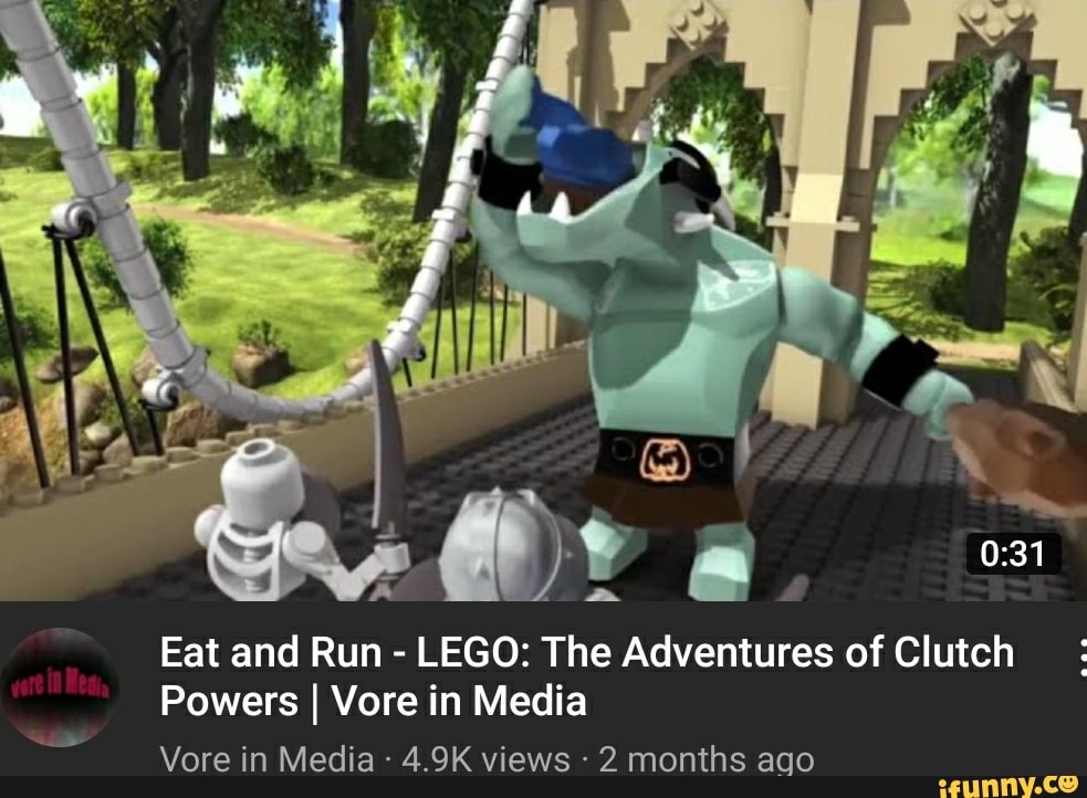 Eat and Run LEGO The Adventures of Clutch Powers I Vore in