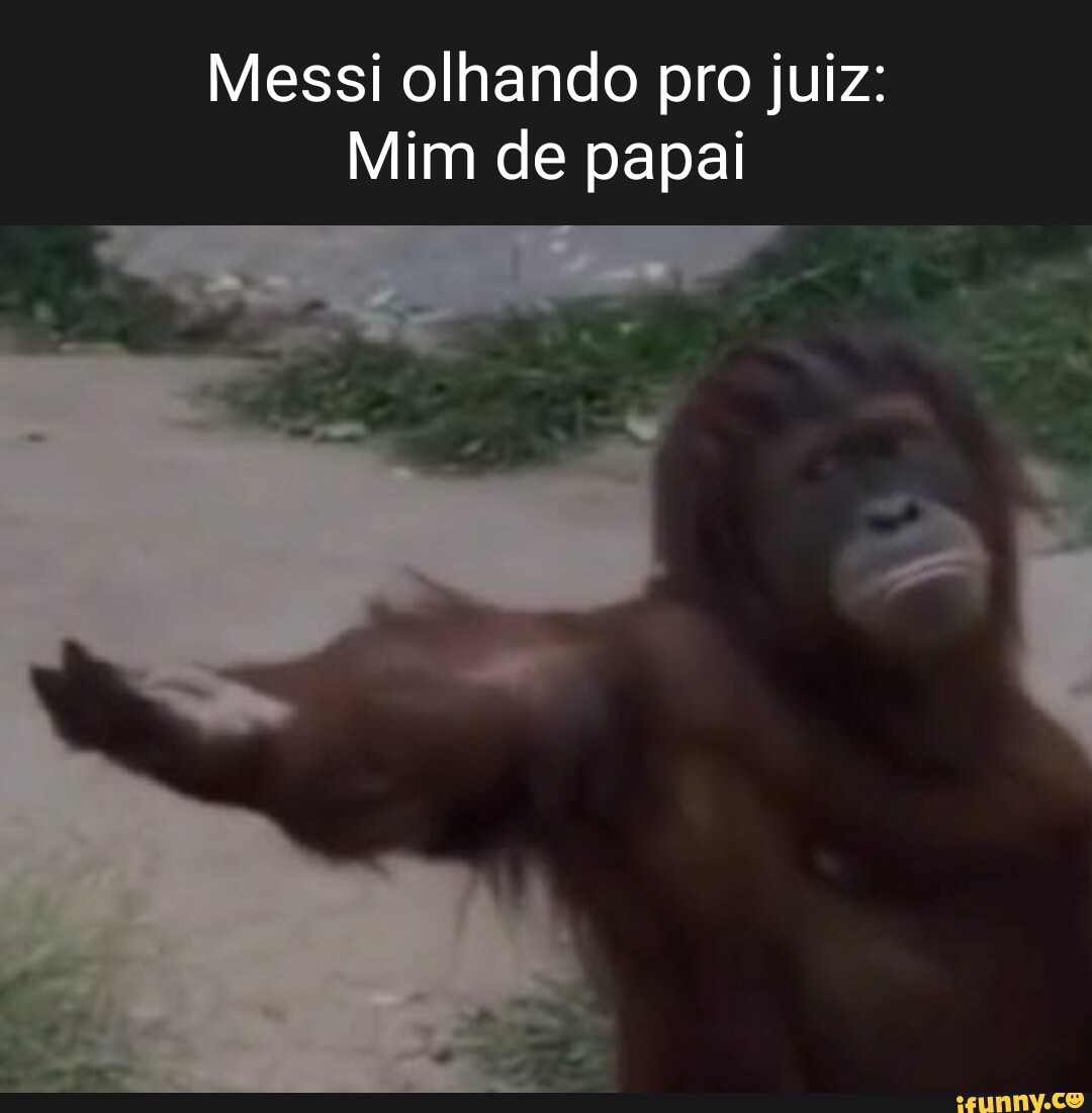 Messi olhando pro juiz: Mim de papai - iFunny Brazil