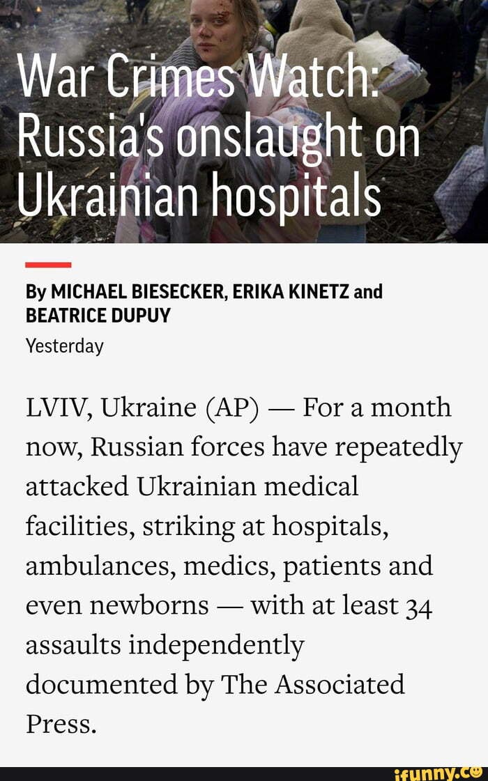 War Russia s Ukrainian hospitals By MICHAEL BIESECKER ERIKA