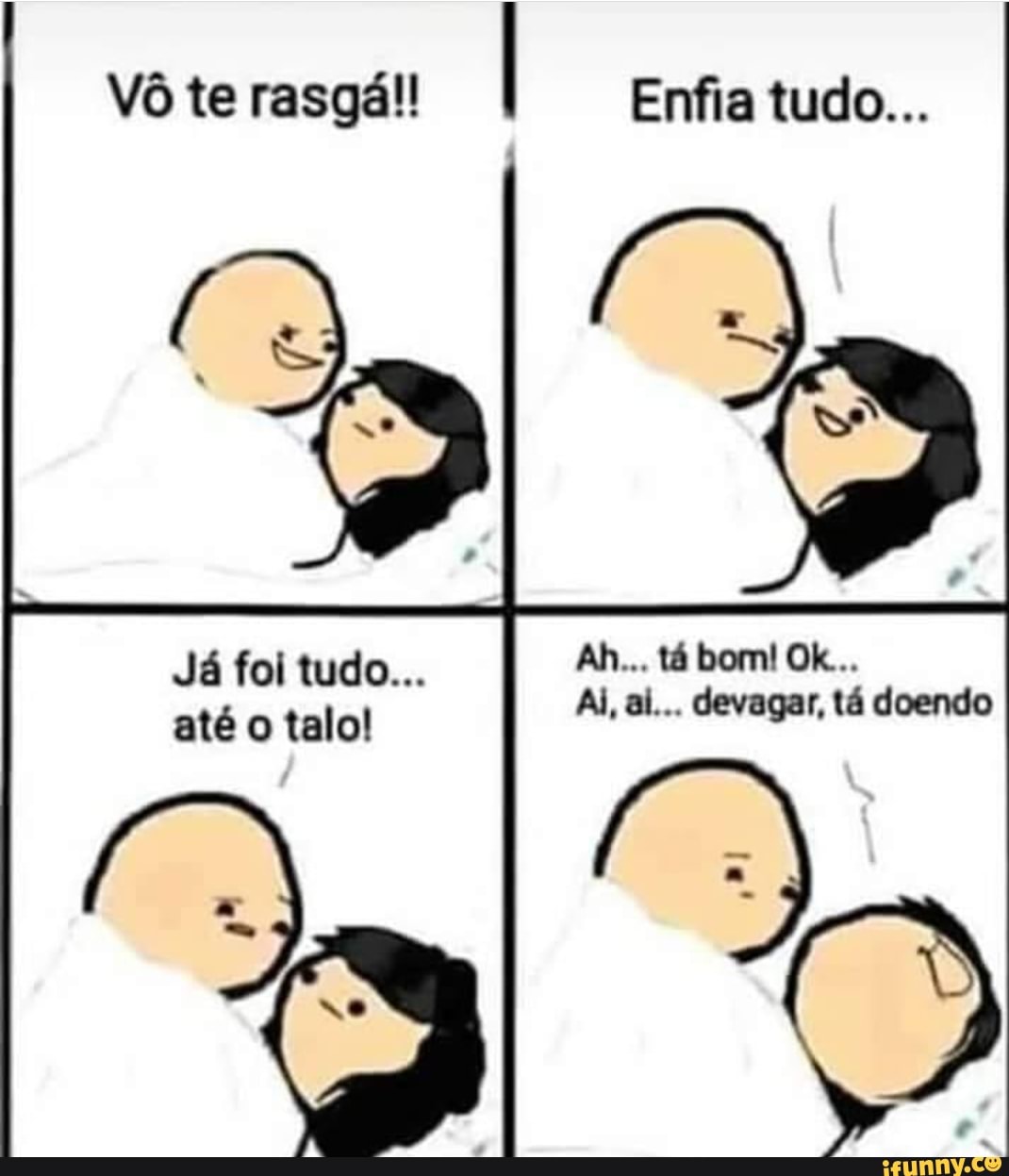 Ai, devagar, tá doendo até o talo! - iFunny Brazil